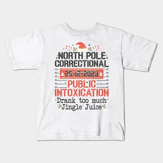 North Pole Correctional Public Intoxication Kids T-Shirt by Junalben Mamaril